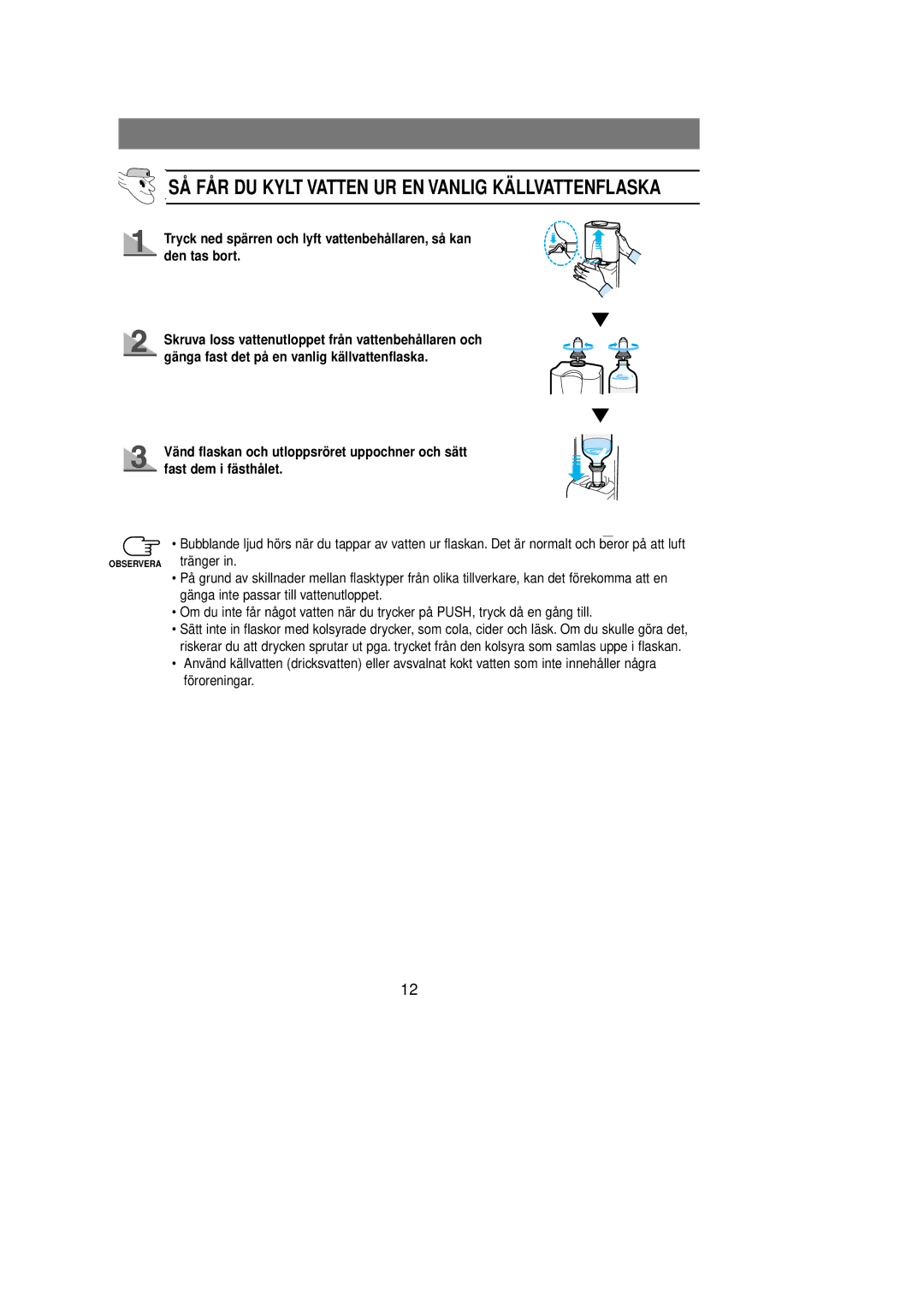 Samsung RL39EBSM1/XEE, RL39EBSW1/XEE, RL39WBSM1/XEE manual SÅ FÅR DU Kylt Vatten UR EN Vanlig Källvattenflaska 