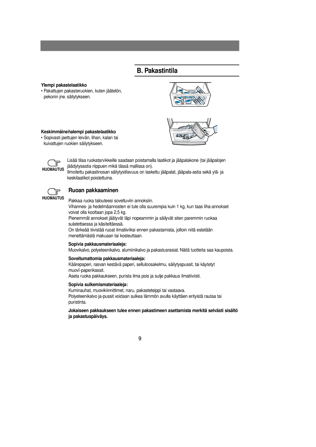 Samsung RL36EBSW1/XEE manual Ylempi pakastelaatikko, Keskimmäine¨nalempi pakastelaatikko, Sopivia pakkausmateriaaleja 