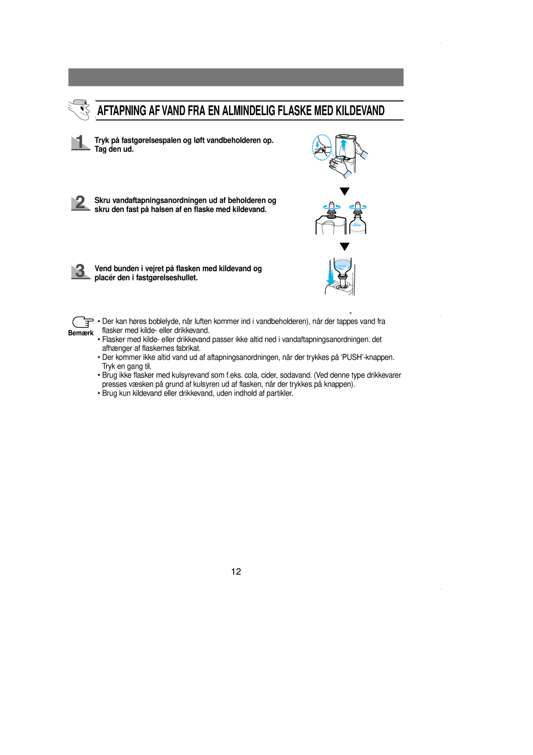 Samsung RL39WBSM1/XEE, RL39EBSW1/XEE manual Aftapning AF Vand FRA EN Almindelig Flaske MED Kildevand, Tryk en gang til 