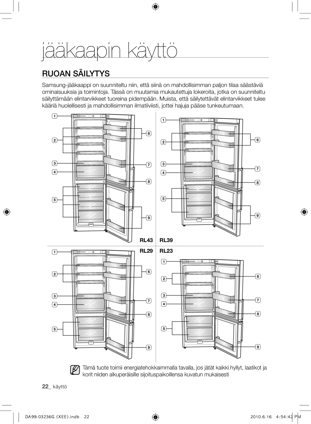 Samsung RL39TGCIH1/XEF, RL39TGCSW1/XEF manual Ruoan Säilytys 