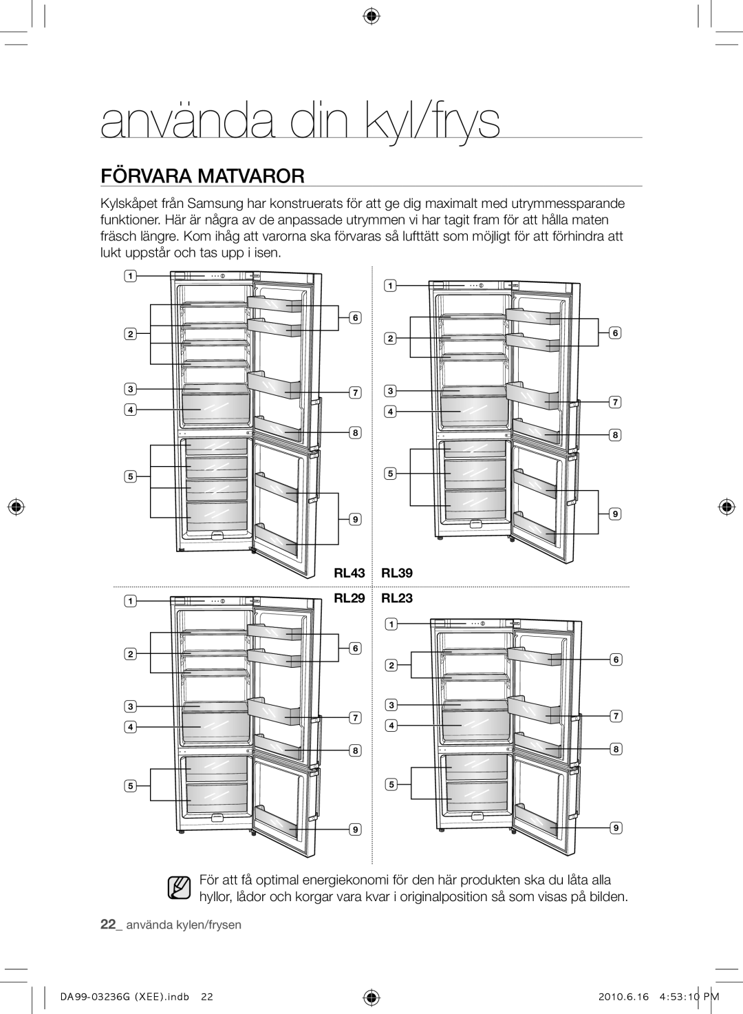 Samsung RL39TGCIH1/XEF, RL39TGCSW1/XEF manual Förvara Matvaror, RL43 RL39 RL29 RL23 