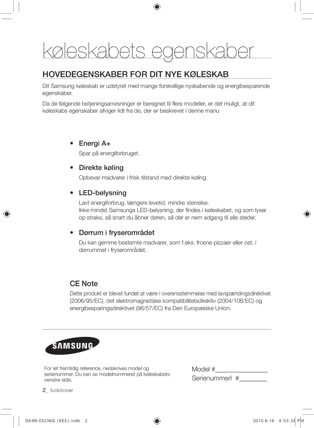 Samsung RL39TGCIH1/XEF, RL39TGCSW1/XEF manual Køleskabets egenskaber, Hovedegenskaber for DIT NYE Køleskab, CE Note 