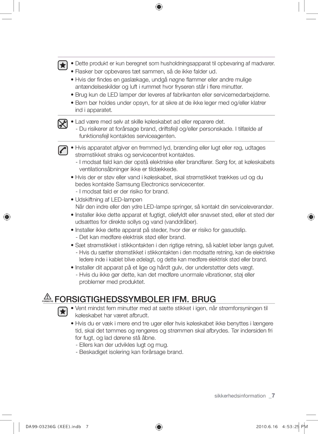 Samsung RL39TGCSW1/XEF, RL39TGCIH1/XEF manual Forsigtig FORSIGTIGHEDSSYmBOLER IFm. Brug 