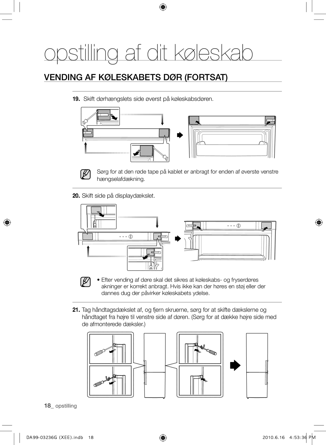 Samsung RL39TGCIH1/XEF, RL39TGCSW1/XEF manual Skift dørhængslets side øverst på køleskabsdøren, Skift side på displaydækslet 