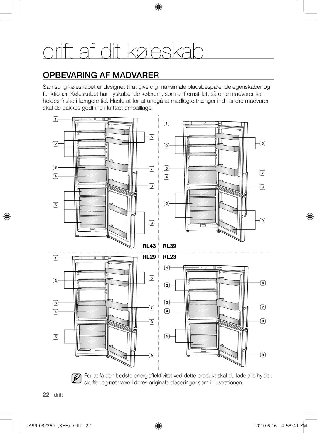 Samsung RL39TGCIH1/XEF, RL39TGCSW1/XEF manual Opbevaring AF mADVARER 