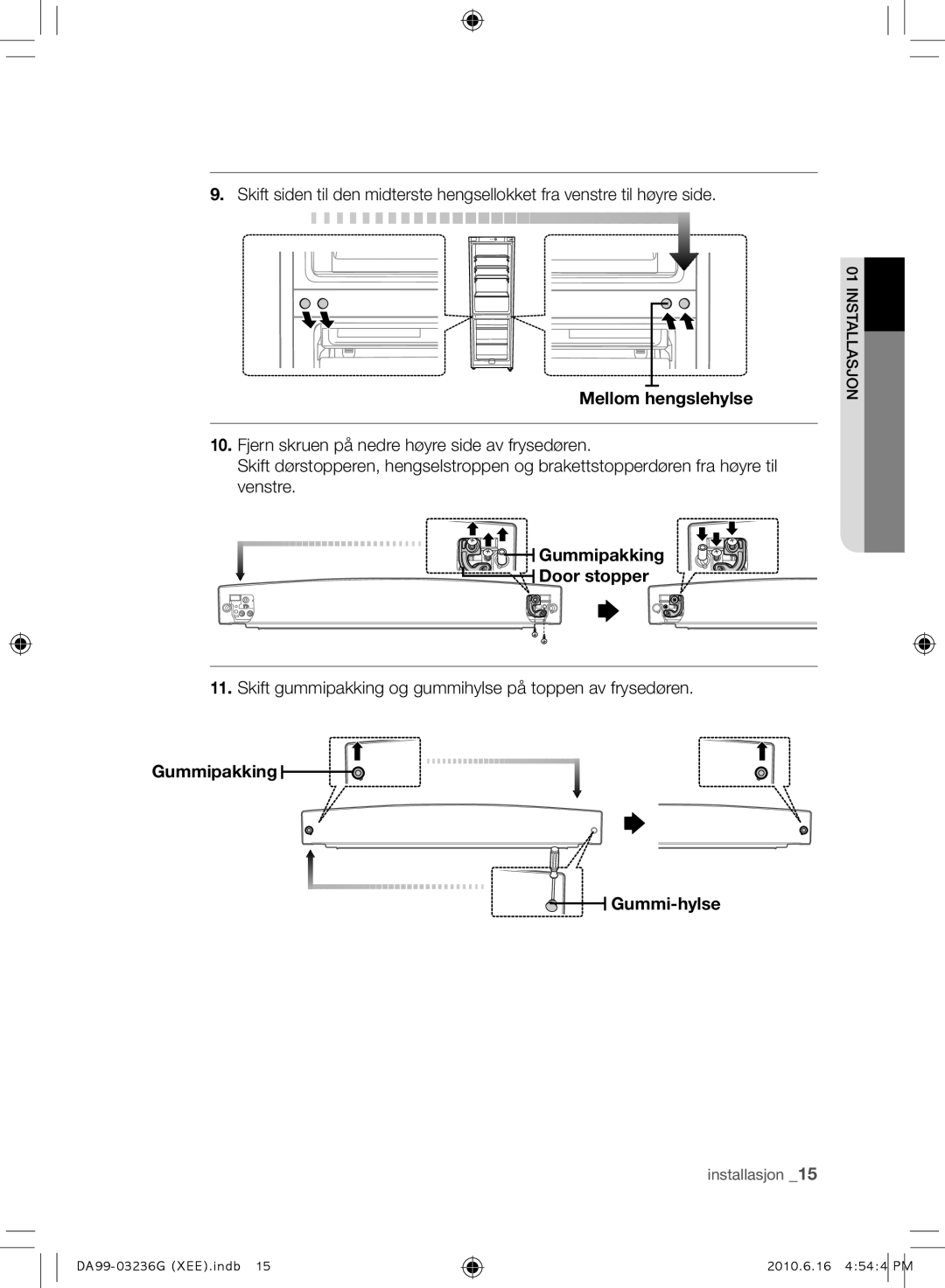 Samsung RL39TGCSW1/XEF, RL39TGCIH1/XEF manual Mellom hengslehylse, Gummipakking Door stopper, Gummipakking Gummi-hylse 