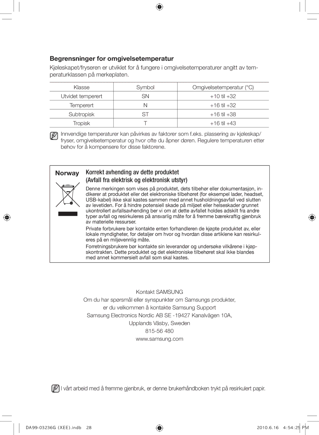 Samsung RL39TGCIH1/XEF, RL39TGCSW1/XEF manual Begrensninger for omgivelsetemperatur 