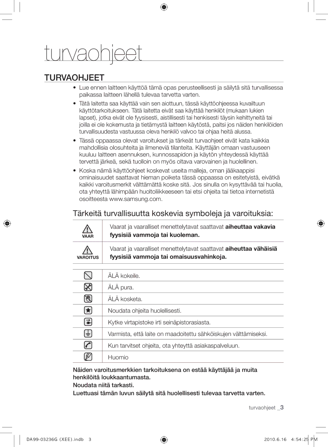 Samsung RL39TGCSW1/XEF, RL39TGCIH1/XEF manual Turvaohjeet, Tärkeitä turvallisuutta koskevia symboleja ja varoituksia 