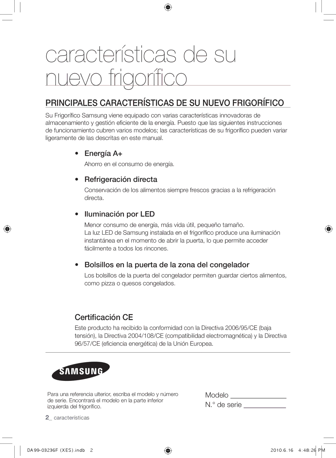 Samsung RL39TRCMG1/XEF, RL39THCTS1/XES manual Principales Características DE SU Nuevo Frigorífico, Certificación CE 