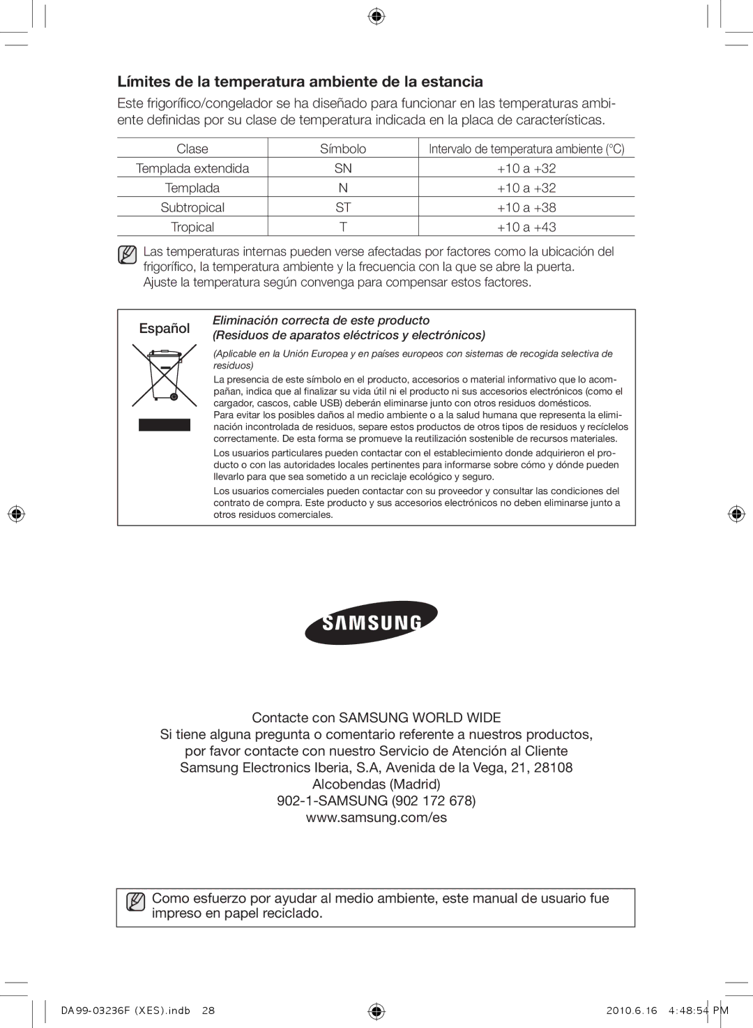 Samsung RL23THCTS1/XES, RL39THCTS1/XES, RL23THCTS1/XEG, RL39TRCMG1/XEF Límites de la temperatura ambiente de la estancia 