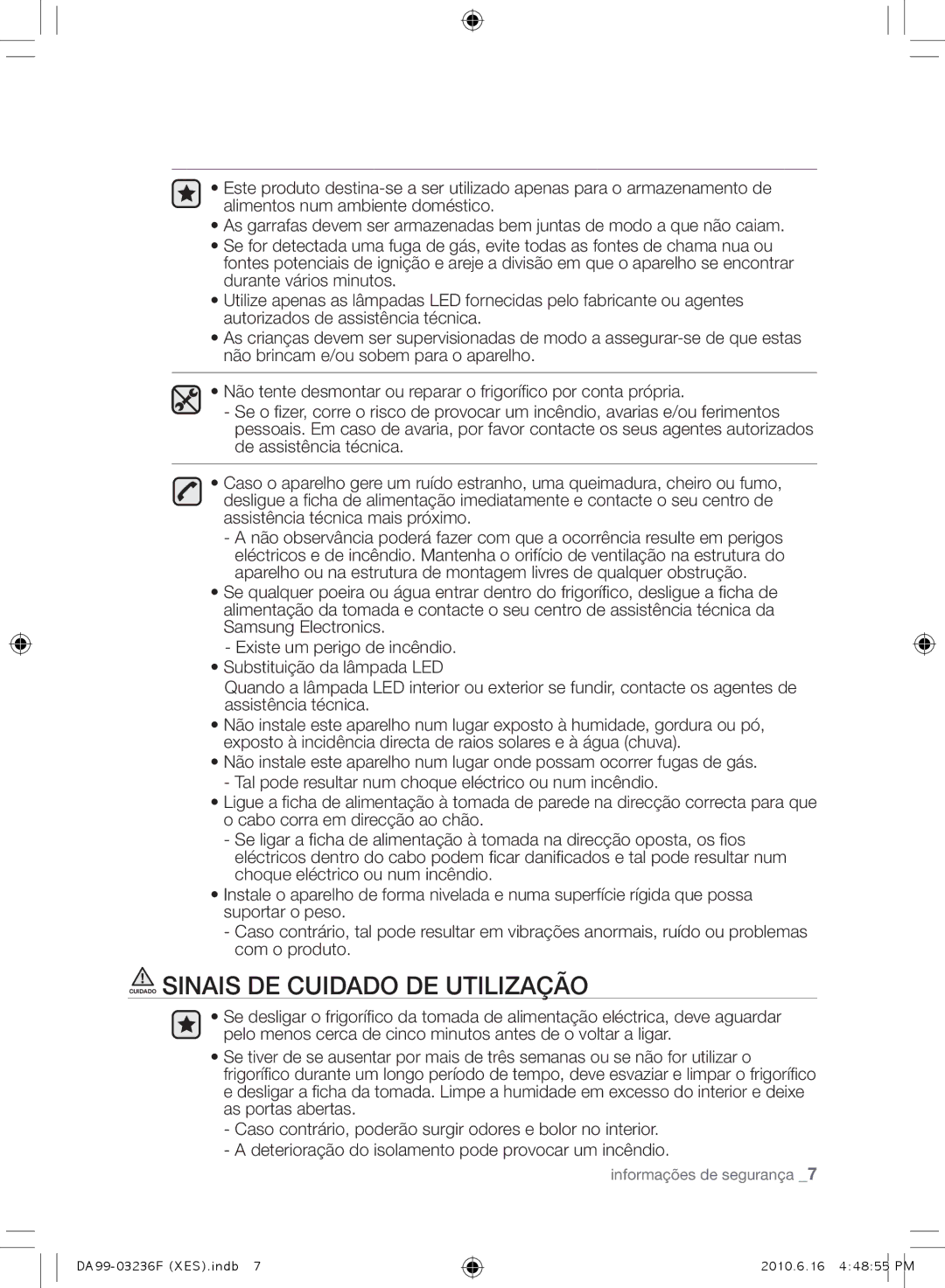 Samsung RL39THCMG1/XEF, RL39THCTS1/XES, RL23THCTS1/XEG, RL39TRCMG1/XEF manual Cuidado Sinais DE Cuidado DE UTILIZAçÃO 