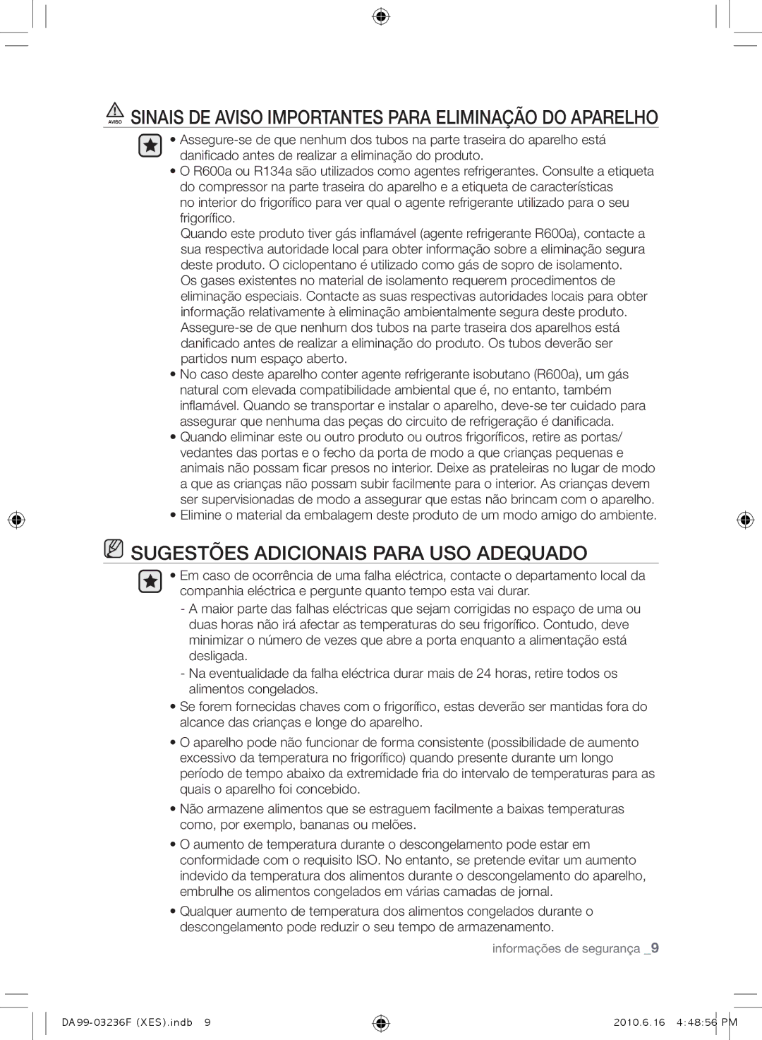 Samsung RL39THCSW1/XES, RL39THCTS1/XES, RL23THCTS1/XEG, RL39TRCMG1/XEF, RL39THCMG1/XEF SUGESTõES Adicionais Para USO Adequado 