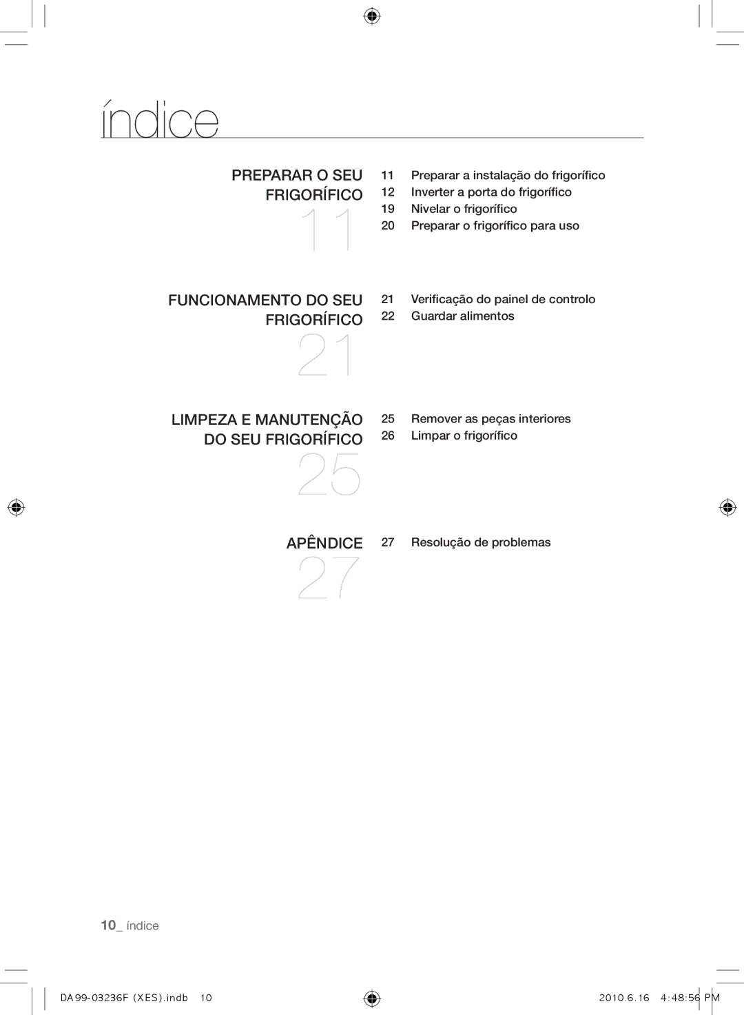 Samsung RL39TGCIH1/XEF, RL39THCTS1/XES, RL23THCTS1/XEG, RL39TRCMG1/XEF Índice, FUNCIONAmENTO do SEU, LImPEZA E mANUTENçÃO 