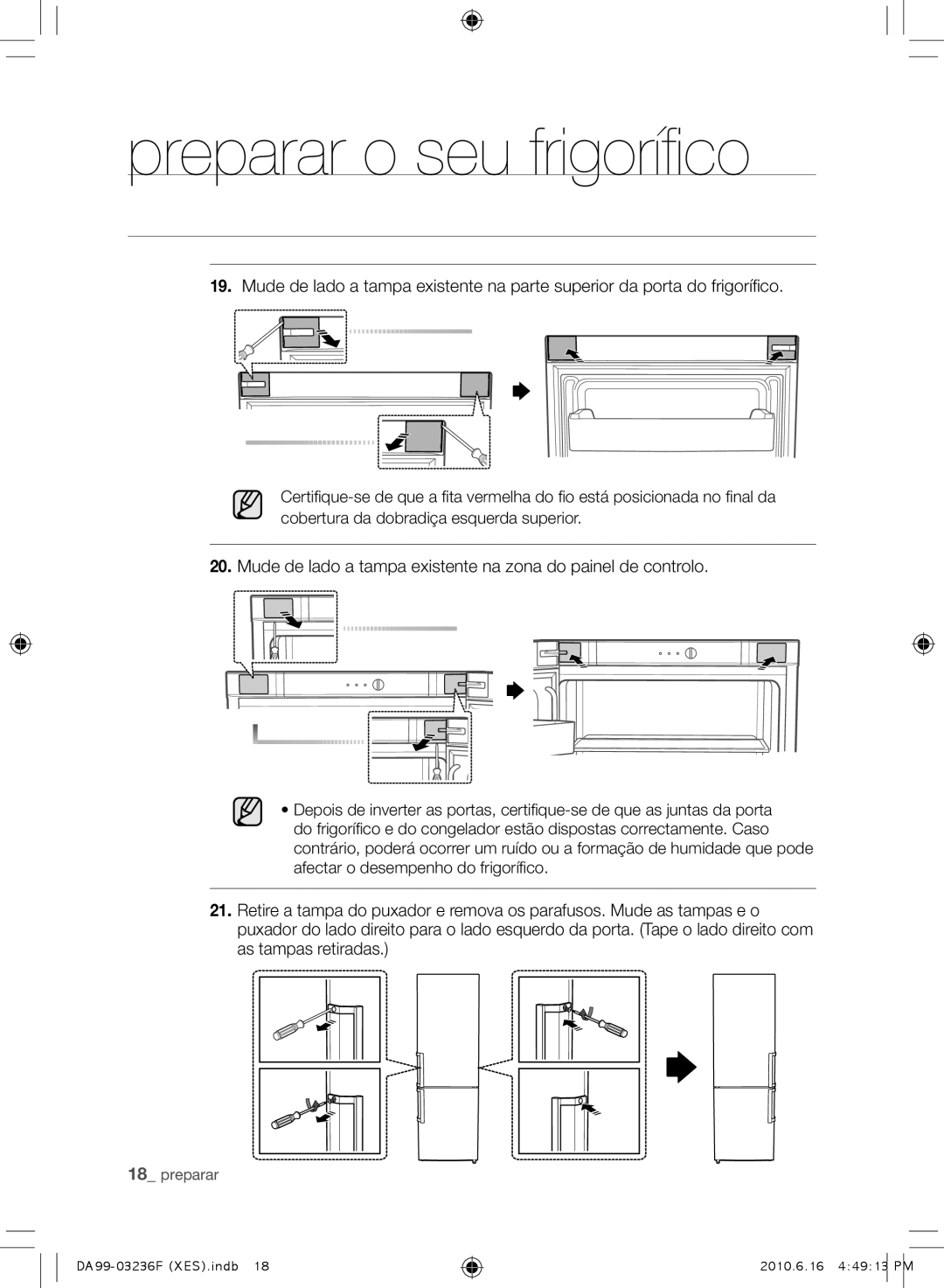 Samsung RL39TGCIH1/XEF, RL39THCTS1/XES, RL23THCTS1/XEG manual Mude de lado a tampa existente na zona do painel de controlo 