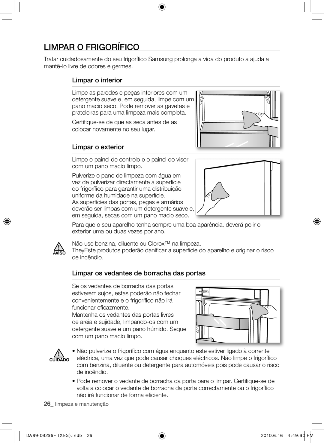 Samsung RL39TGCIH1/XEF, RL39THCTS1/XES manual LImPAR O Frigorífico, Limpar o interior, Limpar o exterior, De incêndio 