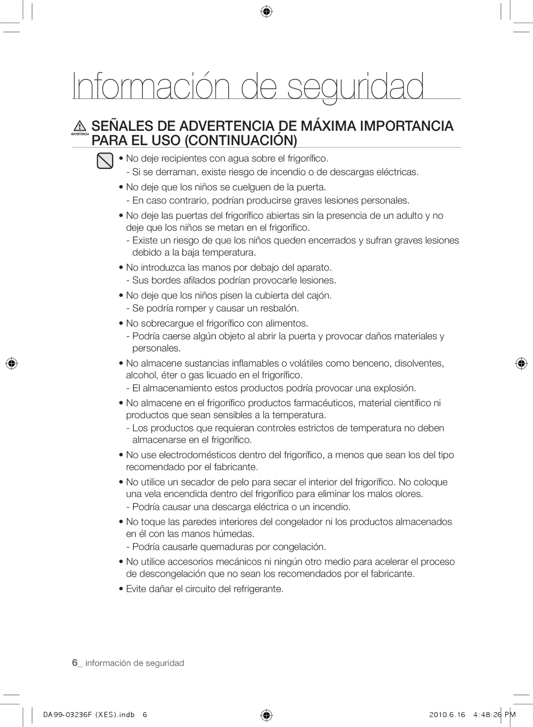 Samsung RL39TGCIH1/XEF, RL39THCTS1/XES, RL23THCTS1/XEG, RL39TRCMG1/XEF manual Evite dañar el circuito del refrigerante 