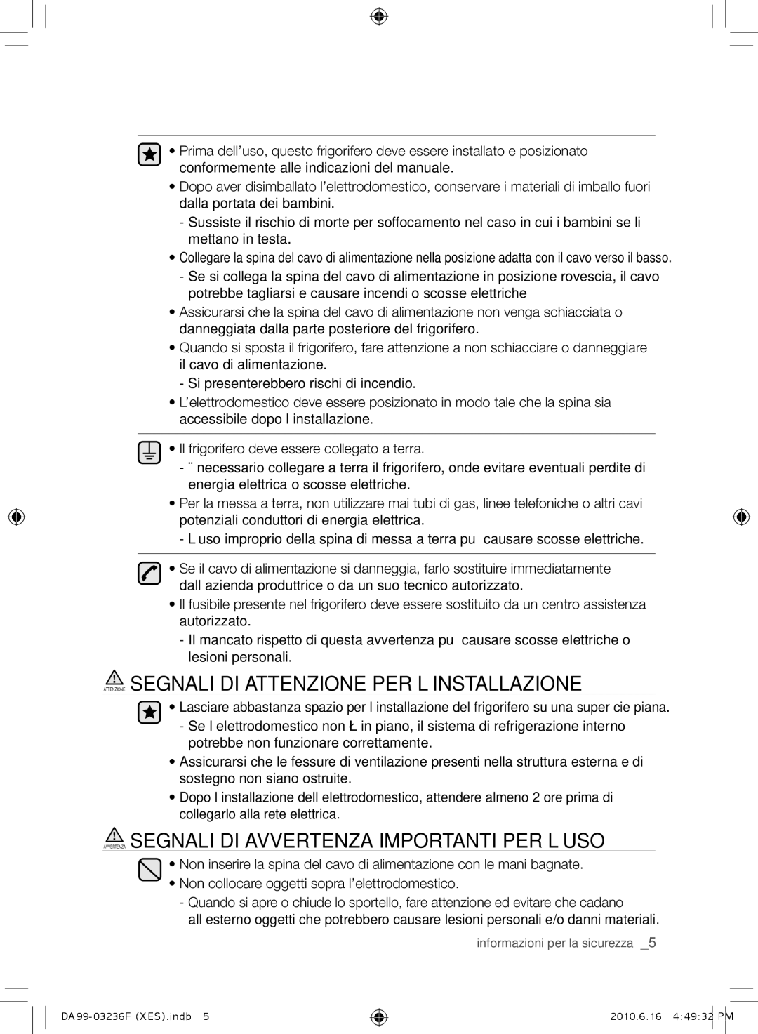 Samsung RL39THCSW1/XES, RL39THCTS1/XES, RL23THCTS1/XEG, RL39TRCMG1/XEF Attenzione Segnali DI Attenzione PER L’INSTALLAZIONE 