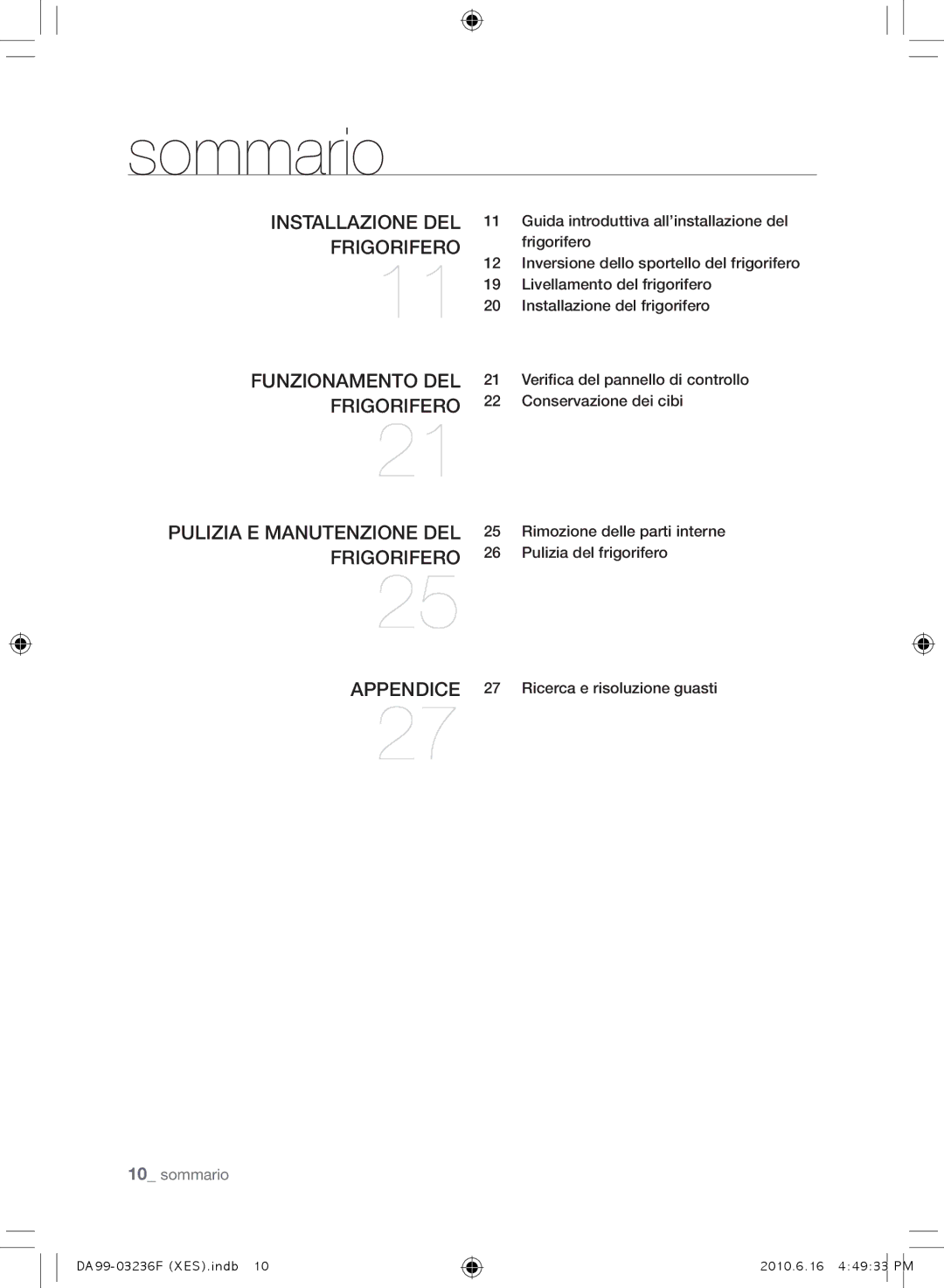 Samsung RL39TRCMG1/XEF Sommario, Installazione del Frigorifero Funzionamento del, Pulizia e manutenzione del Frigorifero 