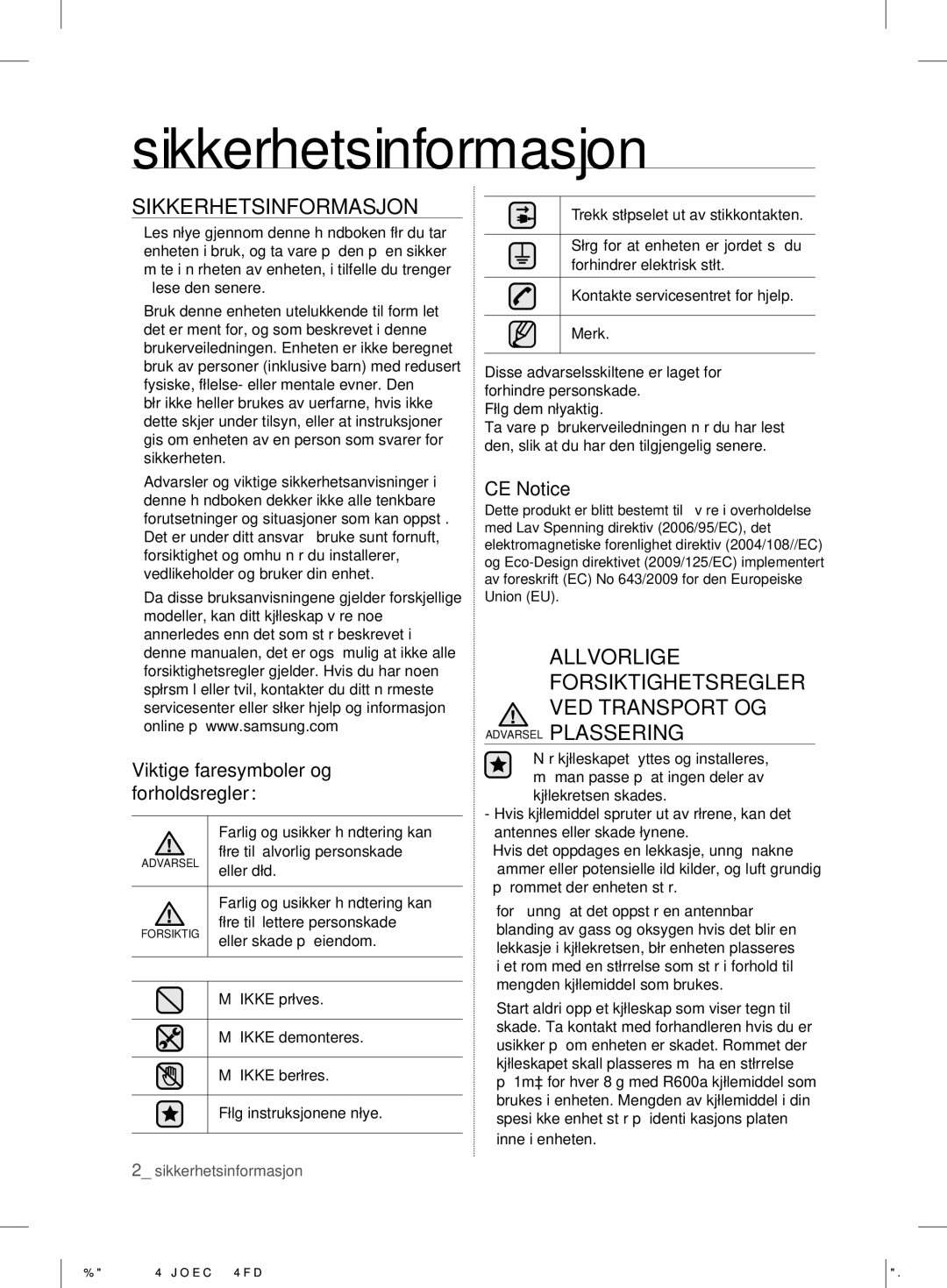 Samsung RL39TJCSW1/XEF manual Sikkerhetsinformasjon, Allvorlige Forsiktighetsregler VED Transport OG, CE Notice 