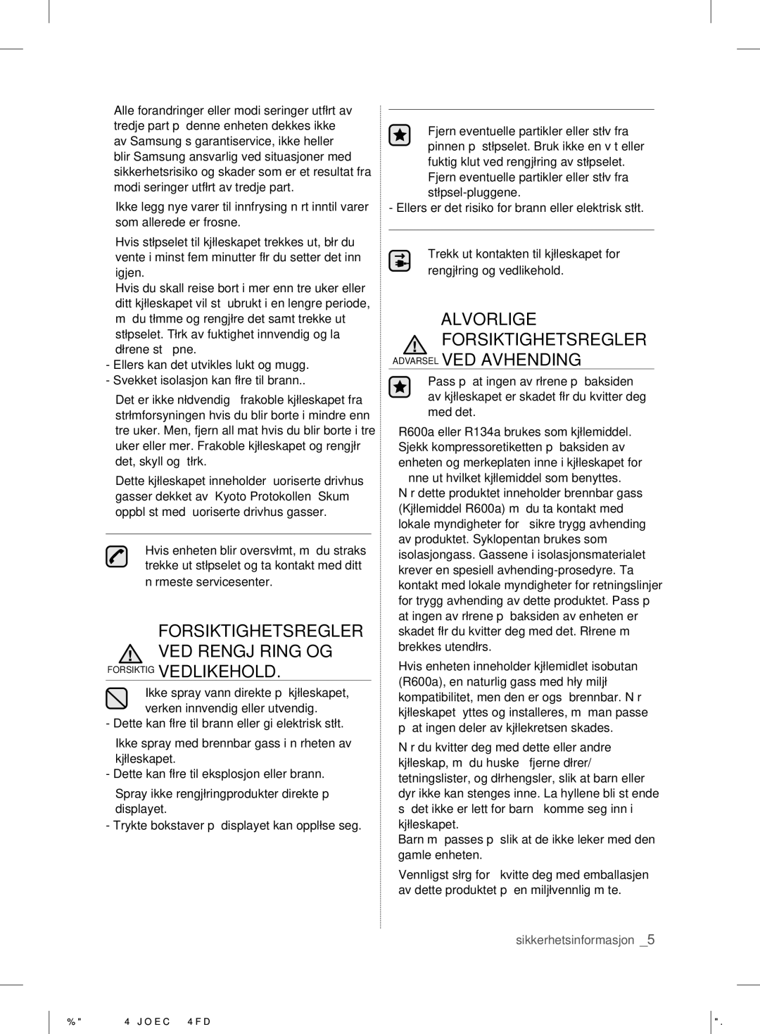 Samsung RL39TJCSW1/XEF manual Forsiktig Vedlikehold 