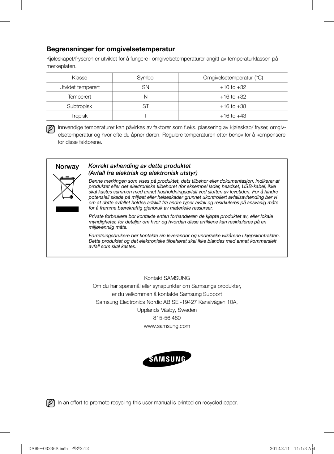 Samsung RL39TJCSW1/XEF manual Begrensninger for omgivelsetemperatur, +10 to +32 
