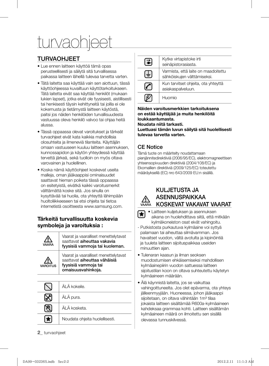 Samsung RL39TJCSW1/XEF manual Turvaohjeet, Vaara Koskevat Vakavat Vaarat 