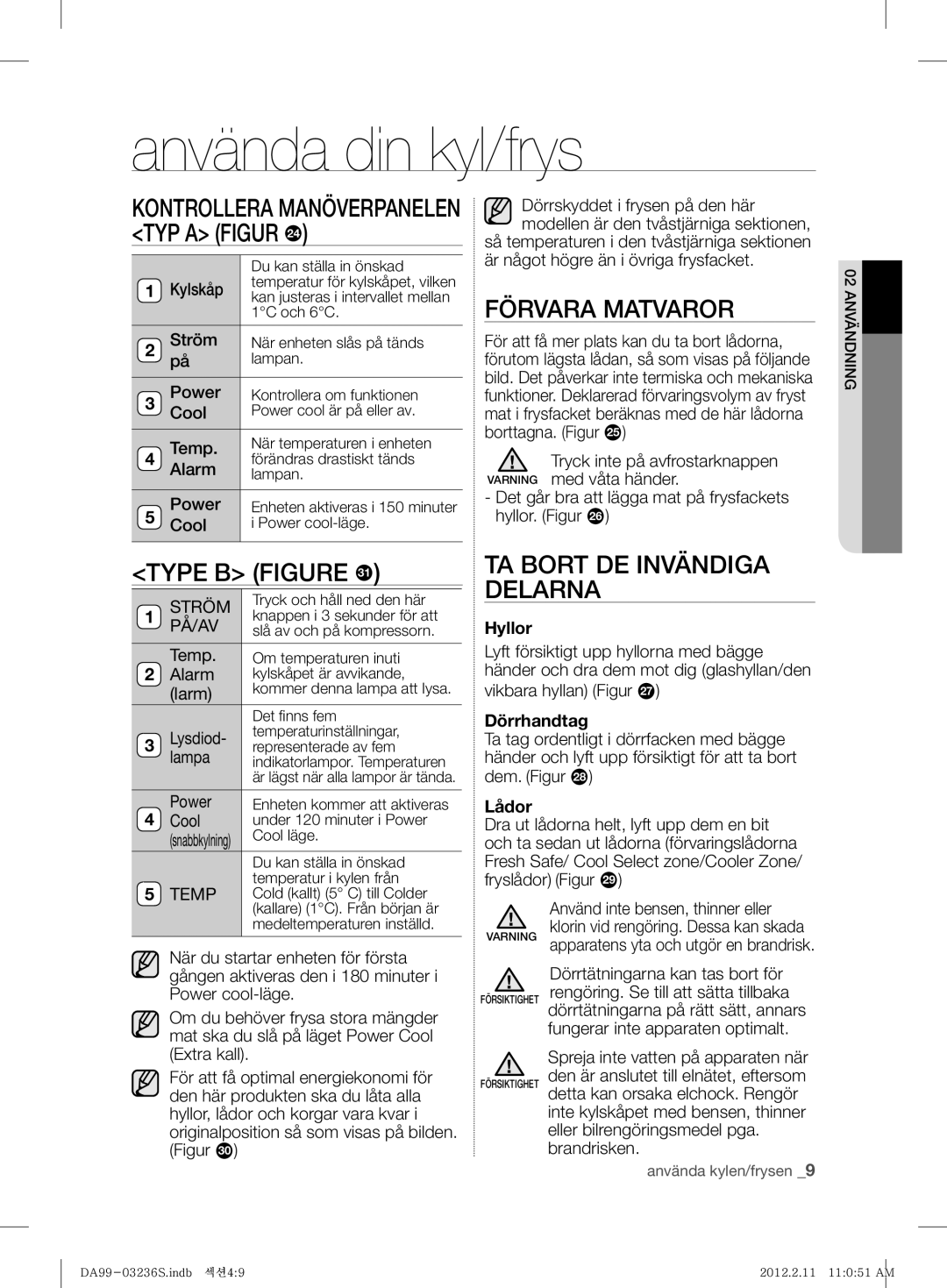 Samsung RL39TJCSW1/XEF manual Använda din kyl/frys, Använda kylen/frysen 