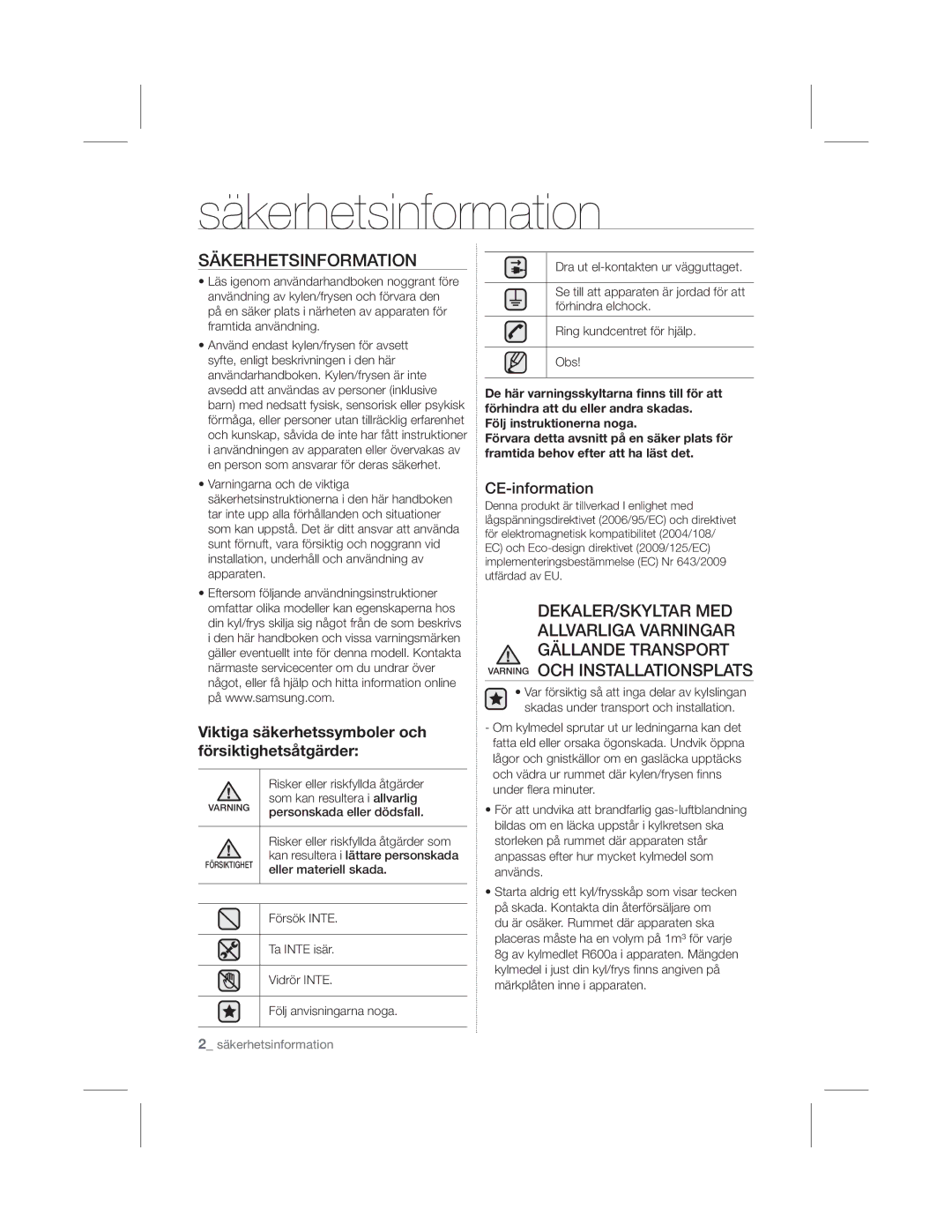 Samsung RL39TJCSW1/XEF manual Säkerhetsinformation, CE-information, ¸OmDqylvqlqjduqdQrjd, 5LQJNXQGFHQWUHWI¸UKMOS 