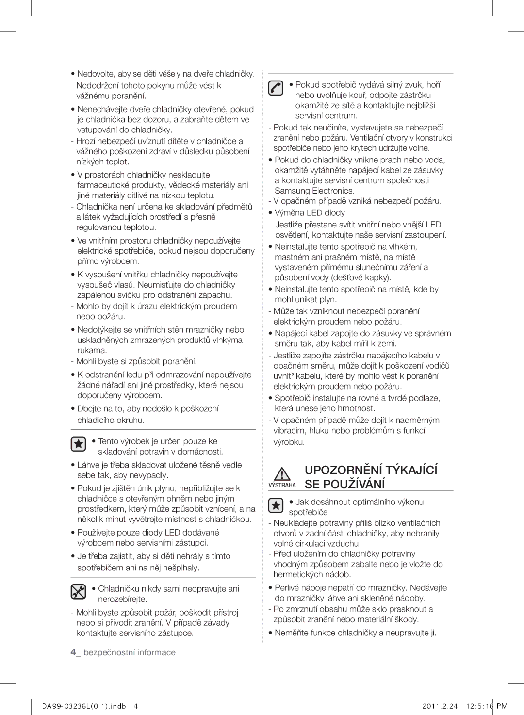 Samsung RL39TJCSW1/XEO, RL43TJCTS1/XEO, RL43TJCSW1/XEO, RL39TJCTS1/XEO manual Upozornění Týkající Výstraha SE Používání 