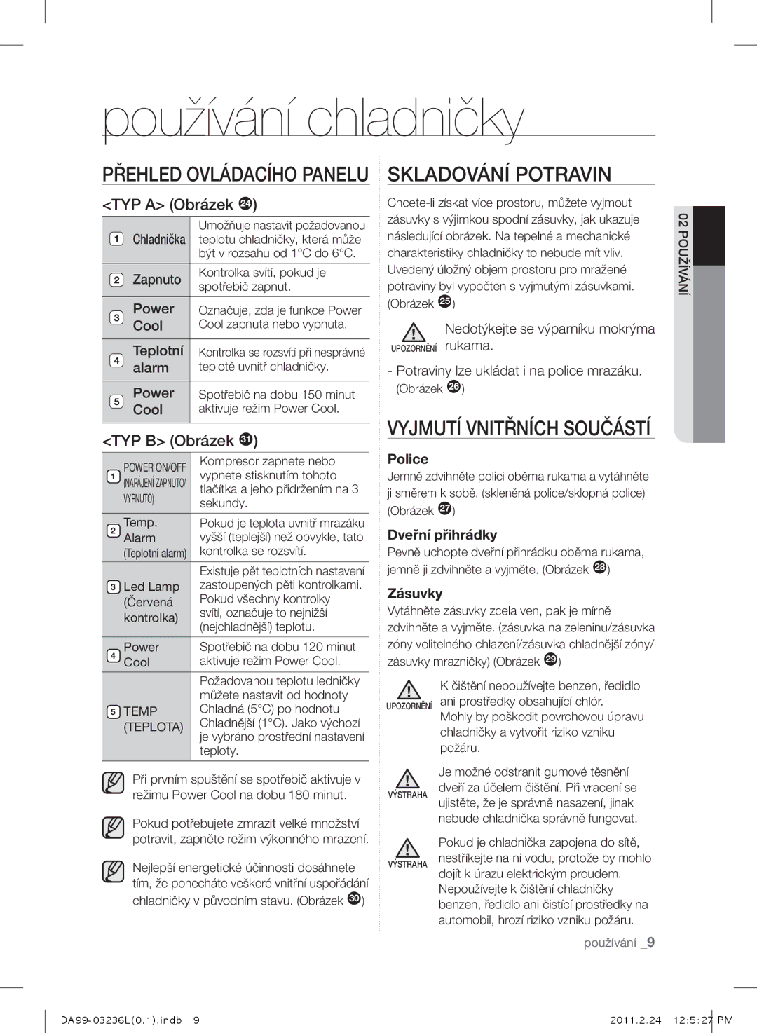 Samsung RL43TJCTS1/XEO, RL39TJCSW1/XEO manual Používání chladničky, Přehled Ovládacího Panelu, TYP a Obrázek, TYP B Obrázek 