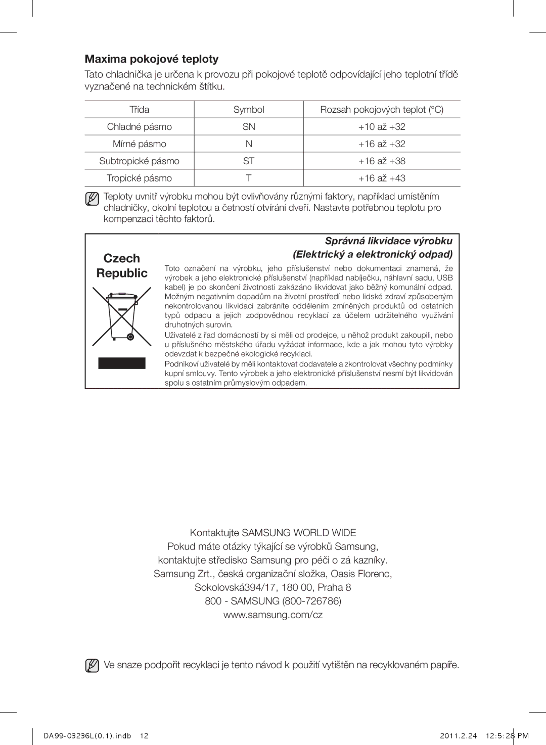 Samsung RL39TJCSW1/XEO, RL43TJCTS1/XEO, RL43TJCSW1/XEO, RL39TJCTS1/XEO manual Czech Republic, Maxima pokojové teploty 