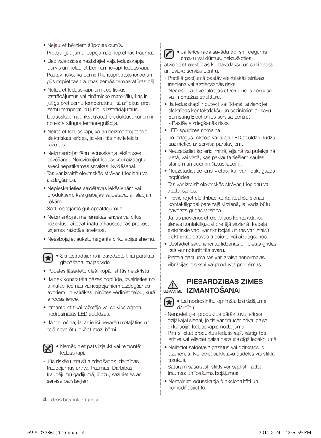 Samsung RL39TJCSW1/XEO, RL43TJCTS1/XEO, RL43TJCSW1/XEO, RL39TJCTS1/XEO manual PIESARDZīBAS ZīmES Uzmanību IZmANTOŠANAI 