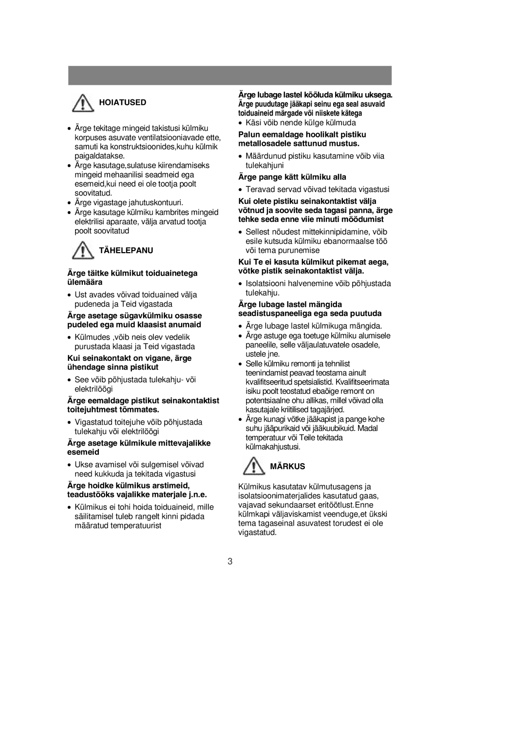 Samsung RL39SBSW1/XEK, RL39WBMS1/XEK, RL36EBSW1/XEK, RL36SBSW1/XEK, RL39EBSW1/XEK manual Tähelepanu, Märkus 