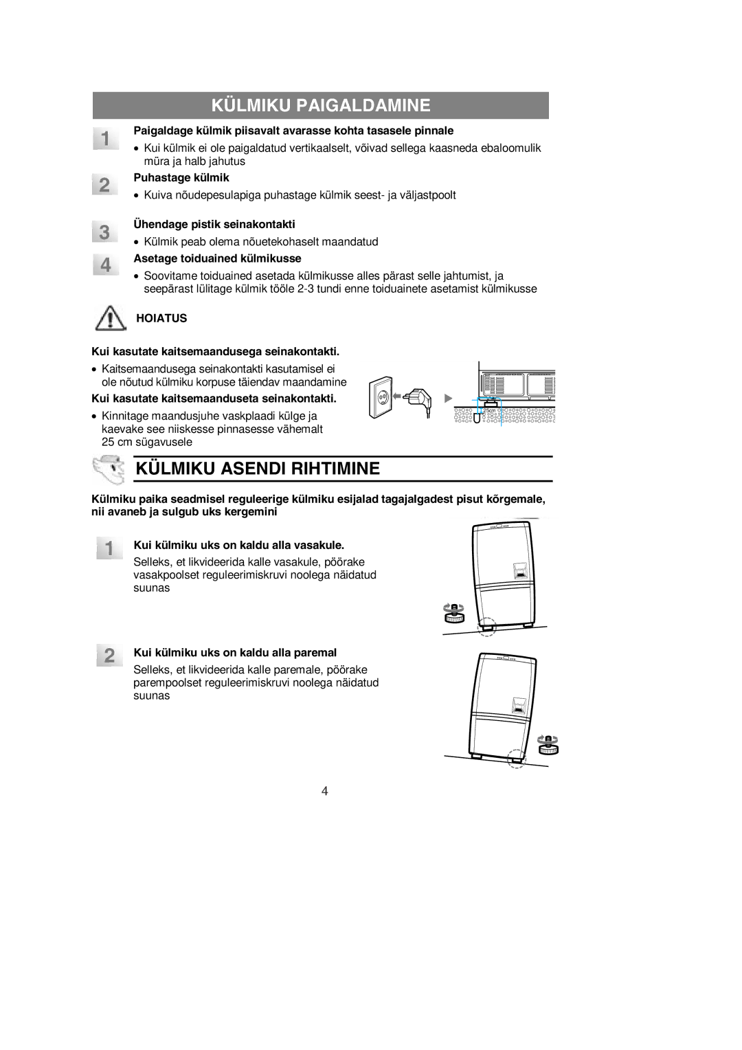 Samsung RL39EBSW1/XEK, RL39WBMS1/XEK, RL36EBSW1/XEK, RL36SBSW1/XEK, RL39SBSW1/XEK manual Külmiku Paigaldamine, Hoiatus 