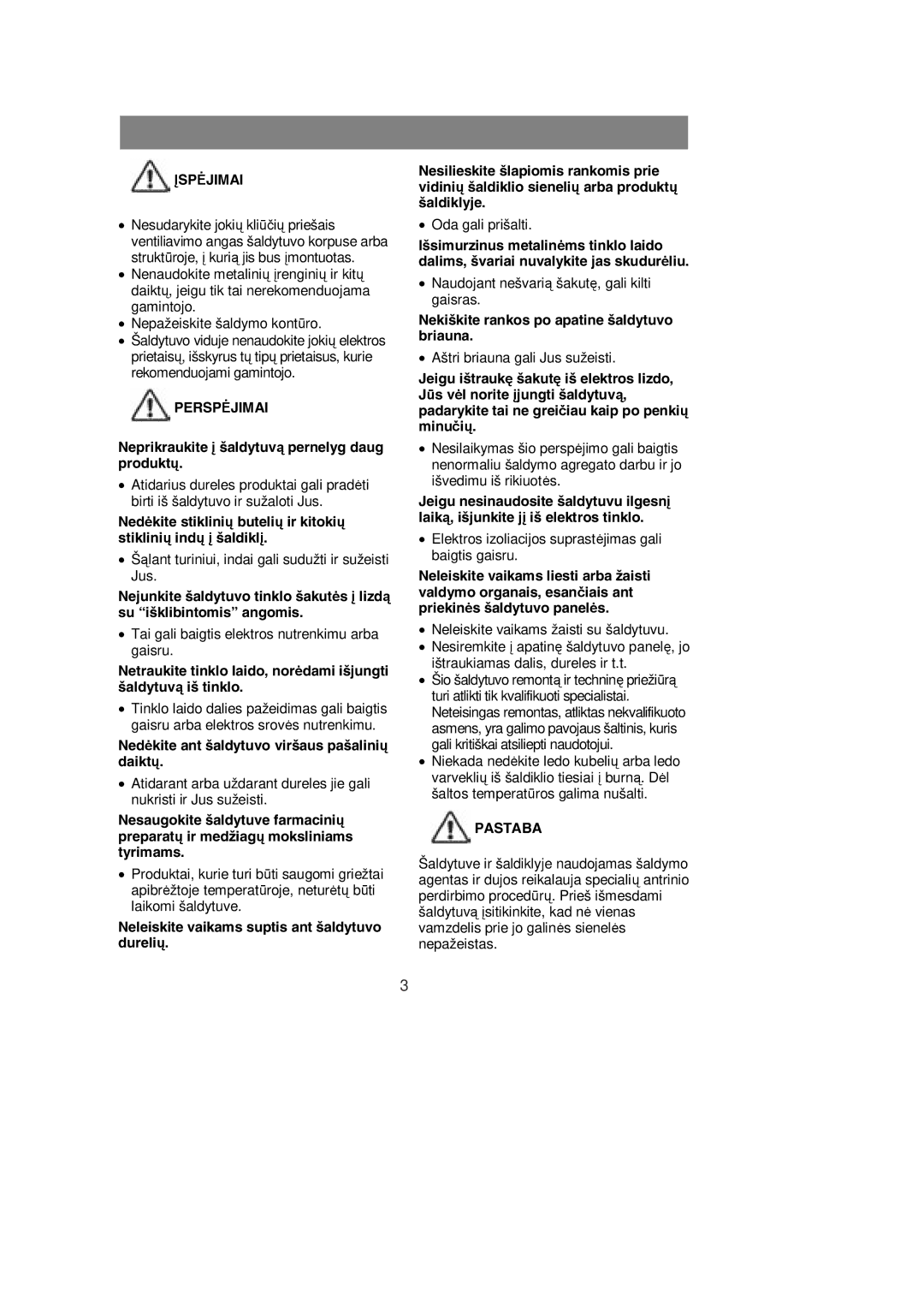 Samsung RL39SBSW1/XEK, RL39WBMS1/XEK, RL36EBSW1/XEK, RL36SBSW1/XEK, RL39EBSW1/XEK manual Perspėjimai, Pastaba 