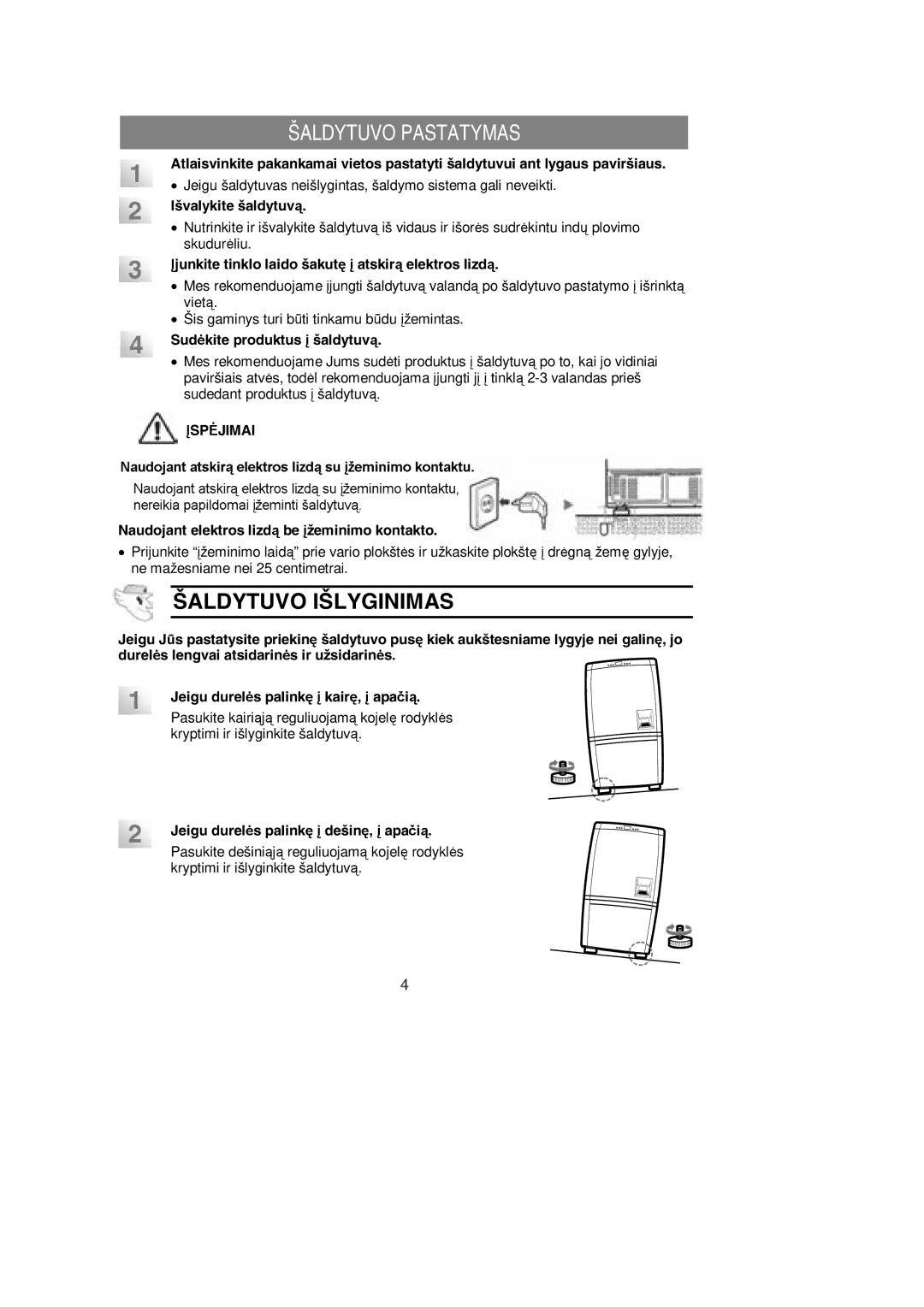 Samsung RL39EBSW1/XEK, RL39WBMS1/XEK, RL36EBSW1/XEK, RL36SBSW1/XEK, RL39SBSW1/XEK manual Šaldytuvo Pastatymas, Įspėjimai 