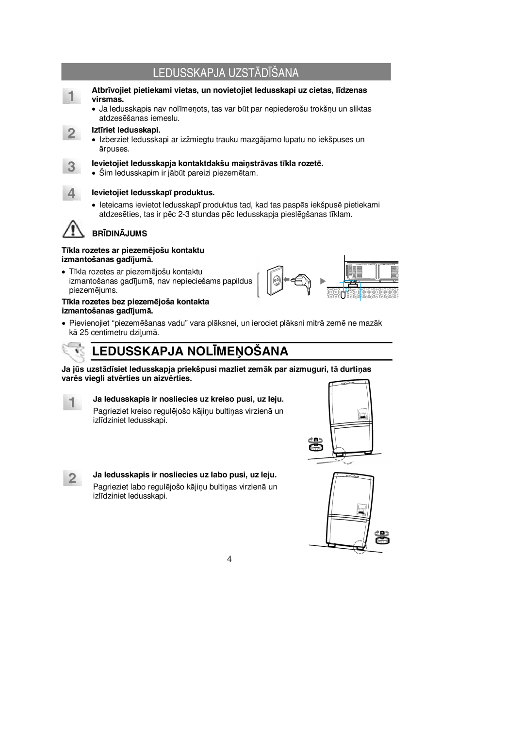 Samsung RL39EBSW1/XEK manual Ledusskapja Uzstādīšana, Iztīriet ledusskapi, Ievietojiet ledusskapī produktus, Brīdinājums 