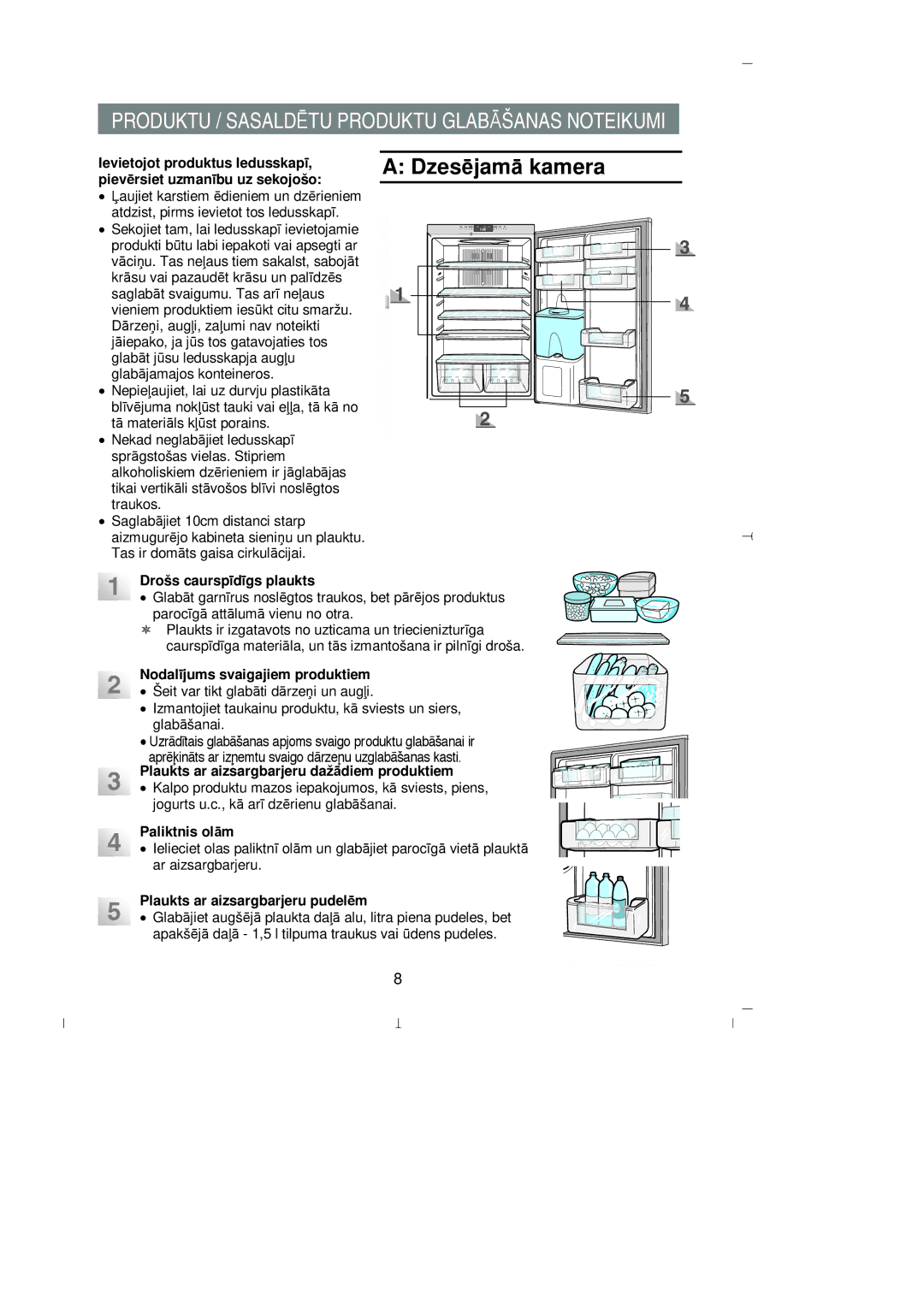 Samsung RL39SBSW1/XEK, RL39WBMS1/XEK, RL36EBSW1/XEK, RL36SBSW1/XEK, RL39EBSW1/XEK manual Dzesējamā kamera 