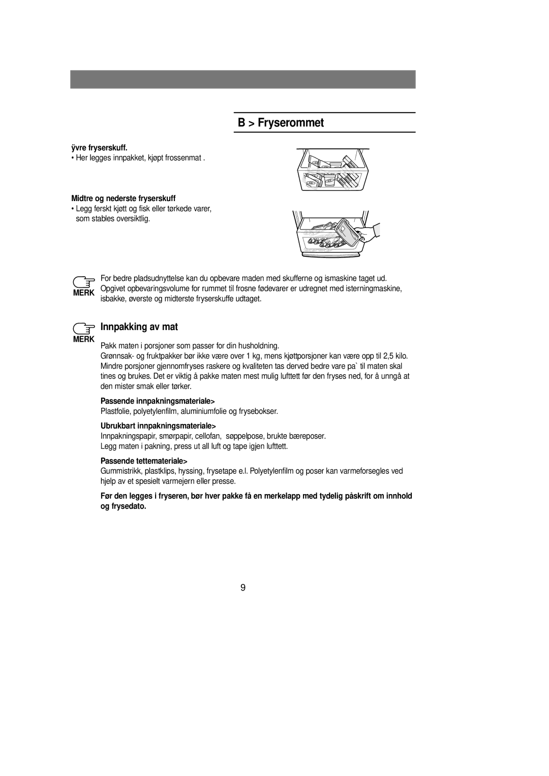 Samsung RL39WBSM1/XEE manual Ÿvre fryserskuff, Midtre og nederste fryserskuff, Passende innpakningsmateriale 