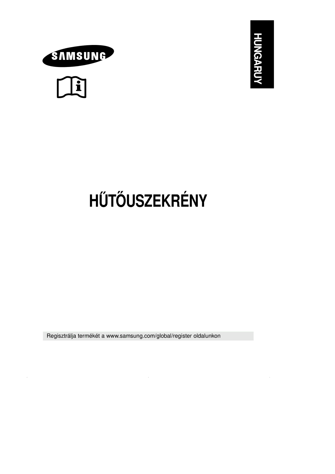 Samsung RL36SBSW1/XEH, RL39WBSM1/XEG, RL39SBSW1/XES, RL39WBSM1/BUL, RL39SBSW1/XEH, RL39WBSM1/XEH manual Hutouszekrény˝ ˝ 