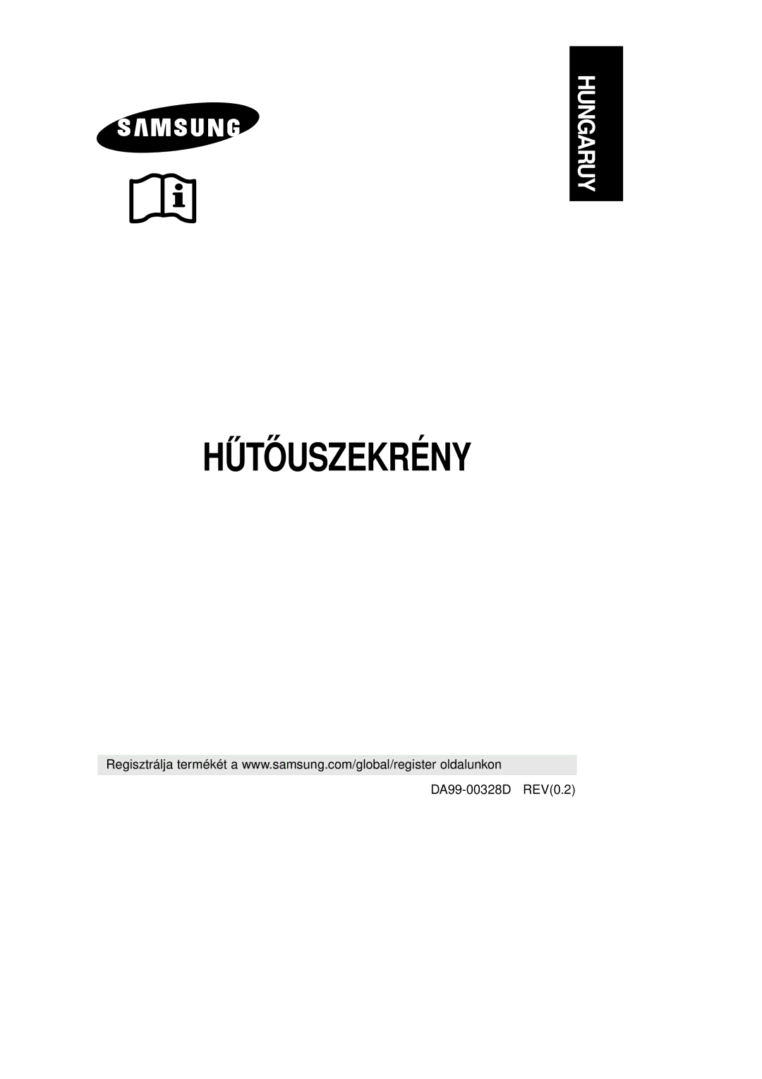 Samsung RL36SBSW1/XEH, RL39WBSM1/XEG, RL39WBSM1/BUL, RL39WBSM1/XEH, RL39WBMS1/XEH, RL36EBMS1/XEH manual Hutouszekrény˝ ˝ 