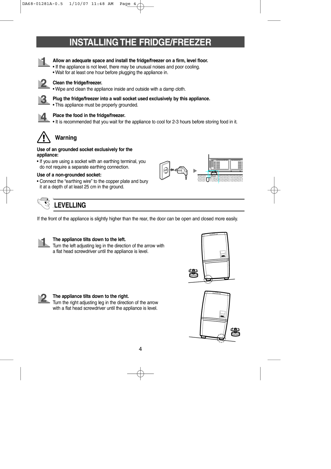 Samsung RL39WBSM1/LIB, RL39WBSM1/XEG, RL38SBSW1/XET, RL39WBSM1/BUL, RL39WBSM1/XEH, RL38SBSW1/XEH Installing the FRIDGE/FREEZER 