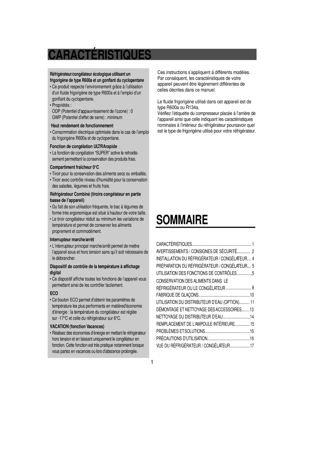 Samsung RL39WBMS1/XEF Haut rendement de fonctionnement, Fonction de congélation ULTRArapide, Compartiment fraîcheur 0C 