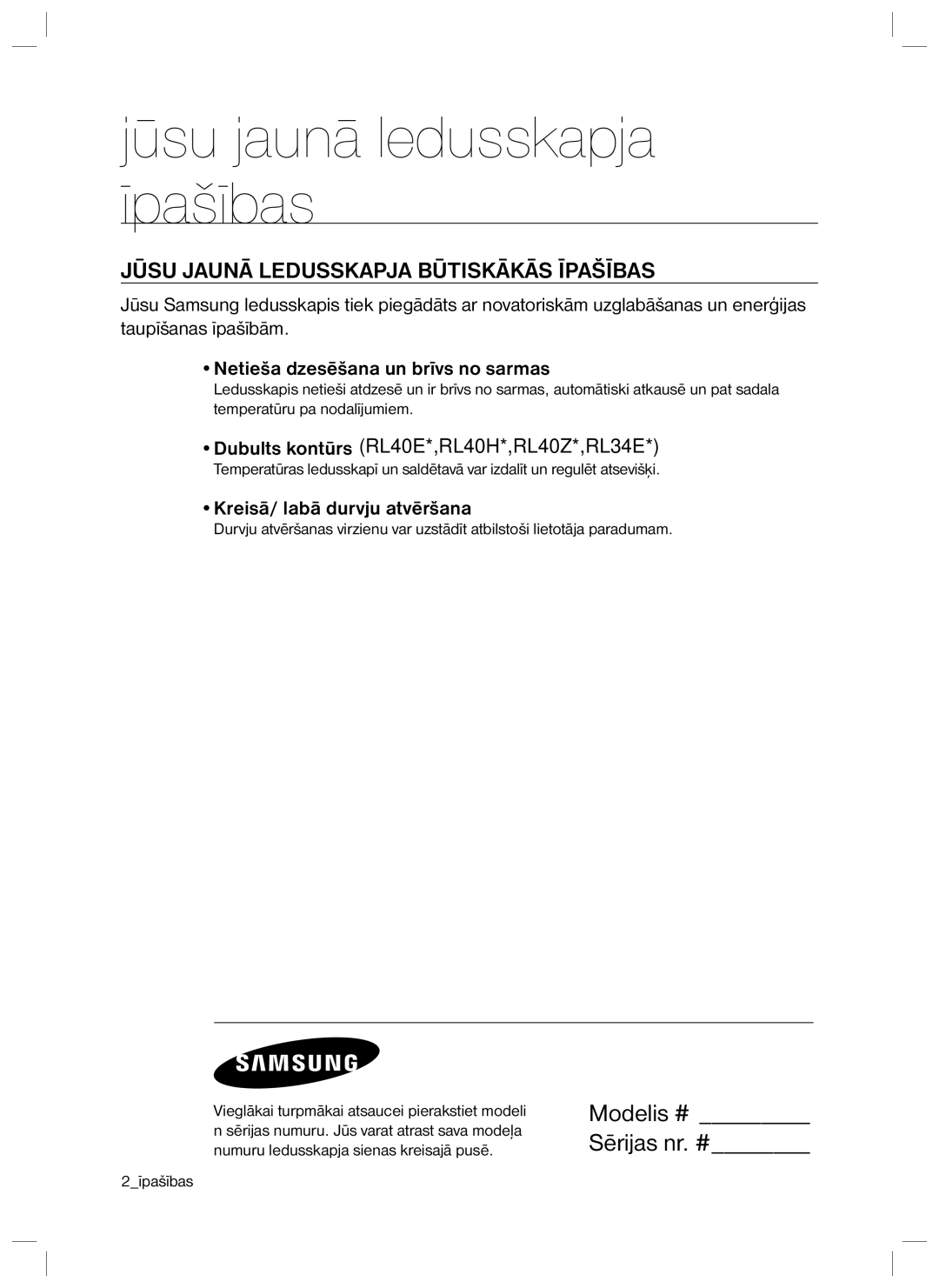 Samsung RL40EGPS1/BWT, RL40EGSW1/BWT manual Jūsu Jaunā Ledusskapja Būtiskākās Īpašības, Netieša dzesēšana un brīvs no sarmas 