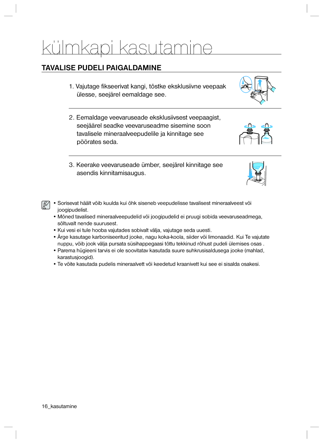 Samsung RL40EGPS1/BWT, RL40EGSW1/BWT, RL40ECPS1/BWT, RL34ECTS1/XEO, RL34ECTS1/BWT, RL34ECVB1/XEO Tavalise Pudeli Paigaldamine 