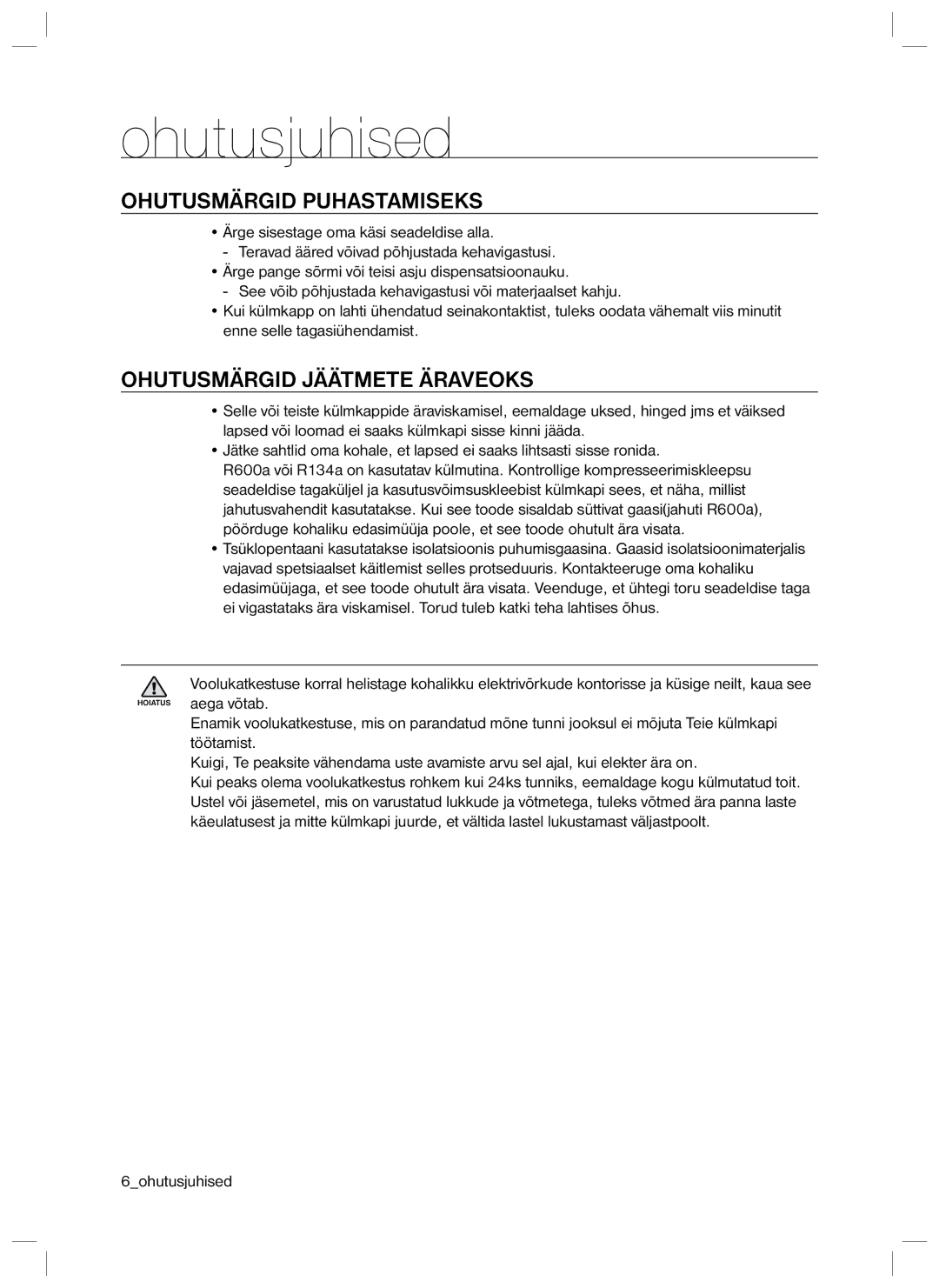 Samsung RL34ECVB1/BWT, RL40EGSW1/BWT, RL40ECPS1/BWT manual Ohutusmärgid Puhastamiseks, Ohutusmärgid Jäätmete Äraveoks 