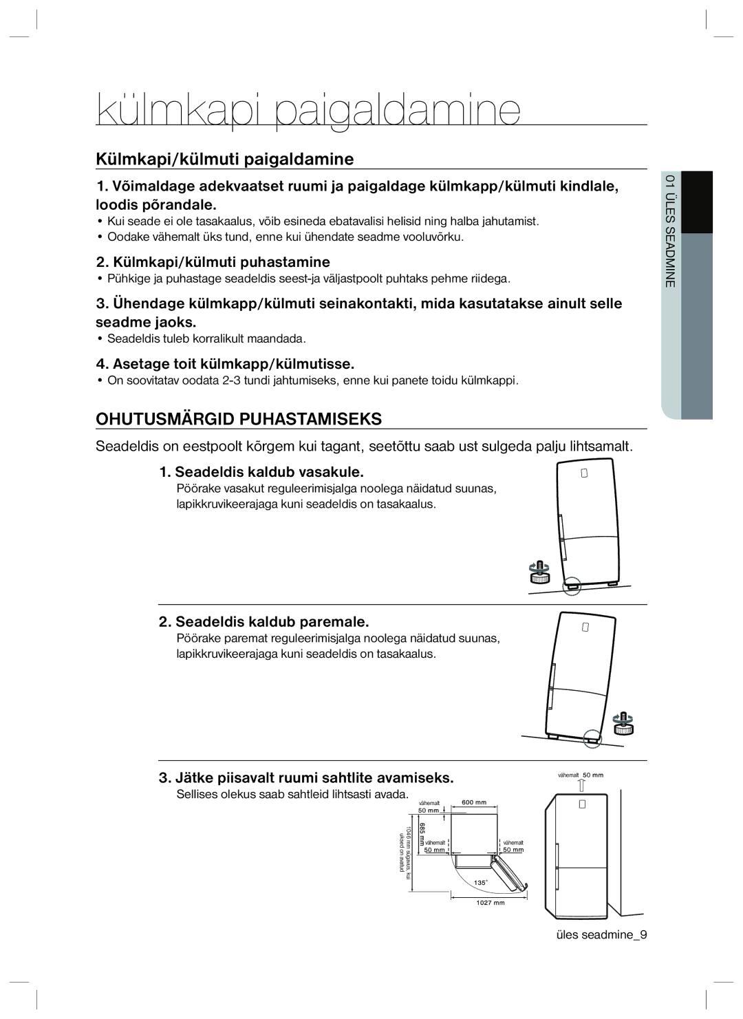 Samsung RL40EGPS1/BWT, RL40EGSW1/BWT, RL40ECPS1/BWT, RL34ECTS1/XEO manual Külmkapi paigaldamine, Külmkapi/külmuti paigaldamine 