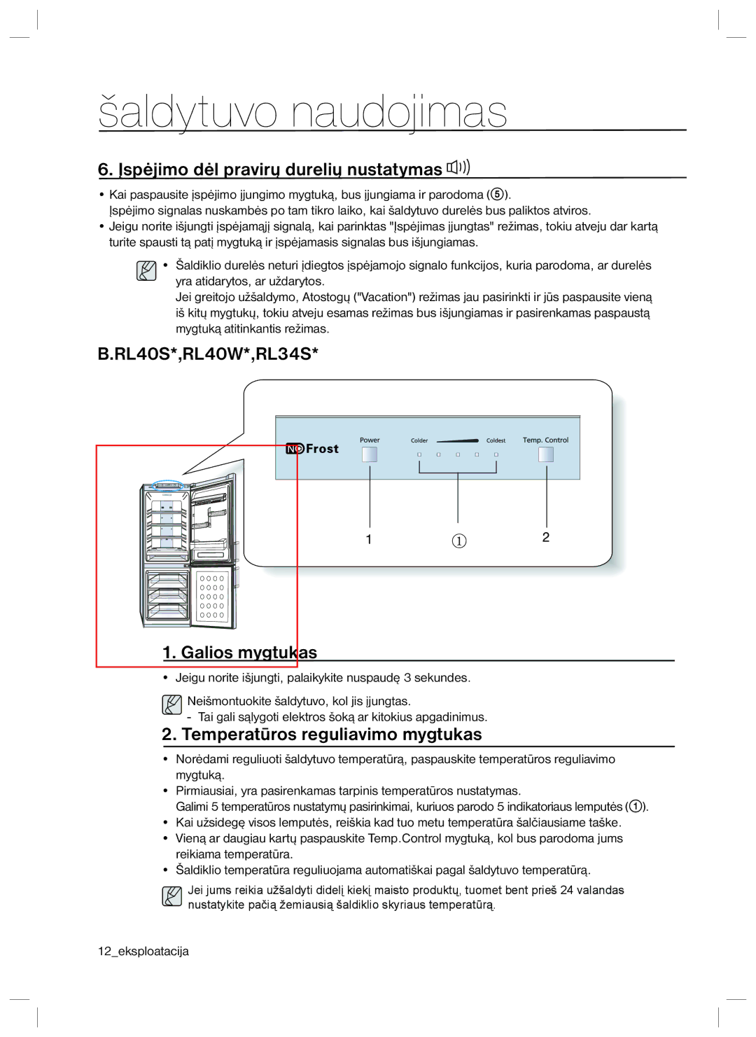 Samsung RL34ECVB1/XEO, RL40EGSW1/BWT manual Įspėjimo dėl pravirų durelių nustatymas, RL40S*,RL40W*,RL34S Galios mygtukas 