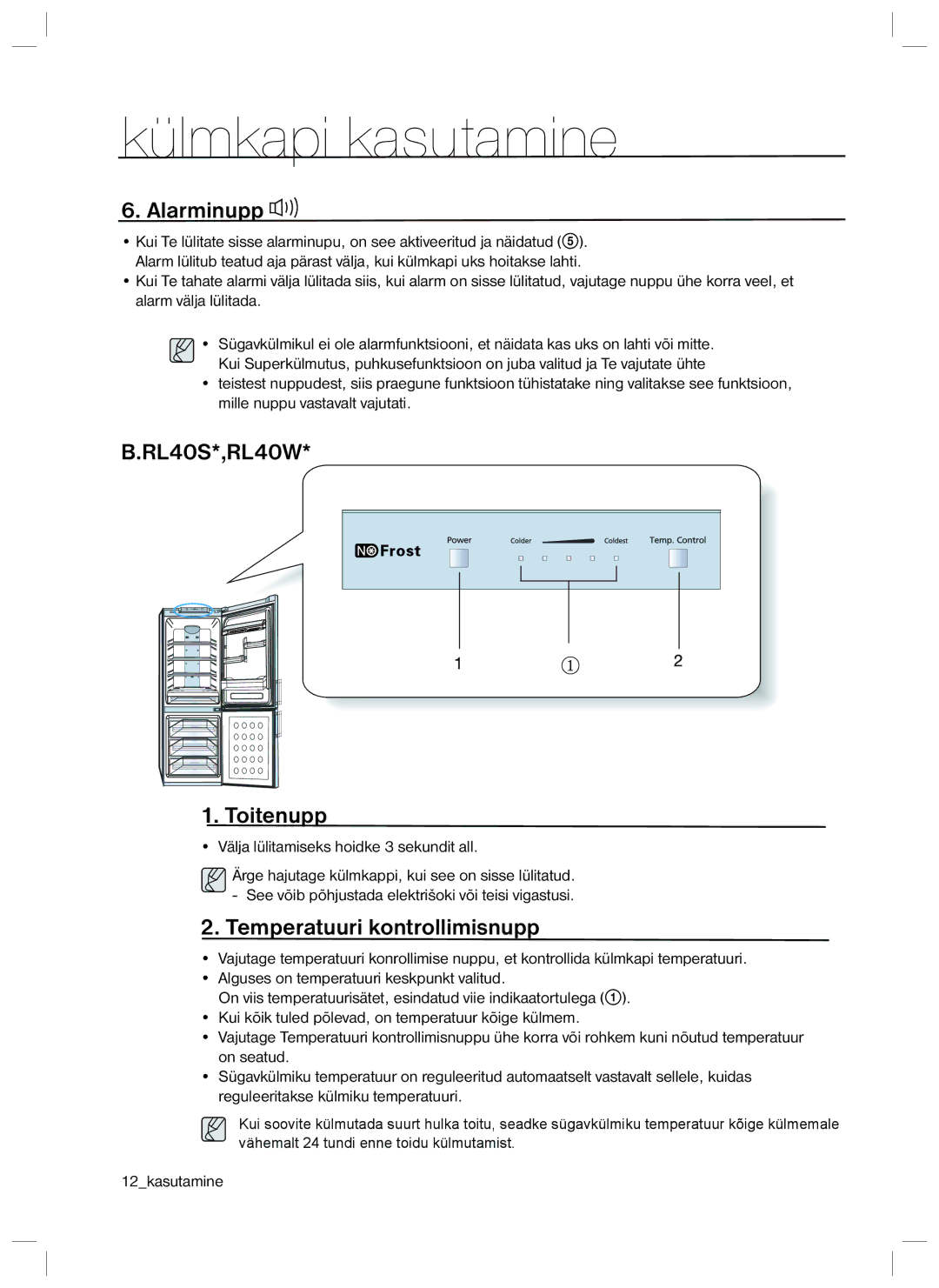 Samsung RL40EGSW1/BWT, RL40ECPS1/BWT, RL40SCMB1/BWT manual Alarminupp, RL40S*,RL40W Toitenupp, Temperatuuri kontrollimisnupp 