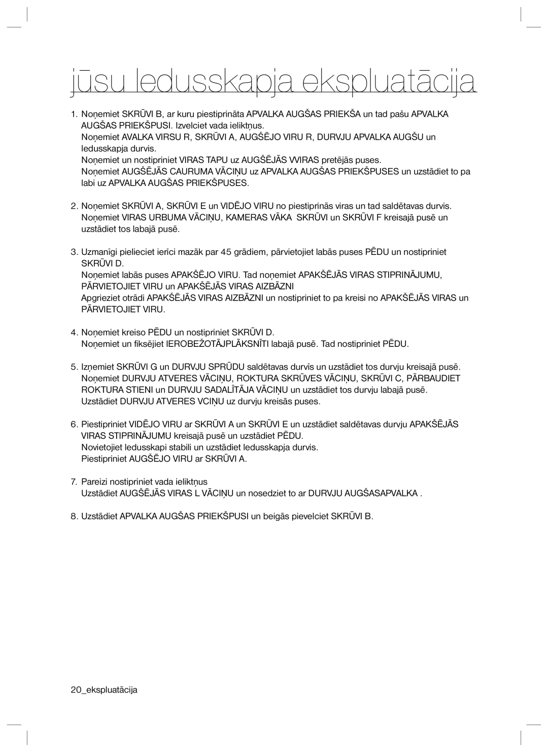 Samsung RL40EGSW1/BWT, RL40ECPS1/BWT, RL40SCMB1/BWT, RL40EGPS1/BWT manual Skrūvi D 